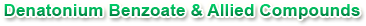 Denatonium Benzoate & Allied Compounds :